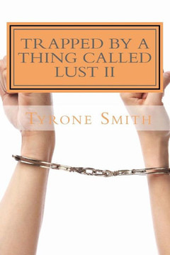 Trapped By A Thing Called Lust: I Am What You Created