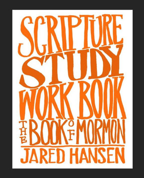 Scripture Study Workbook: The Book Of Mormon