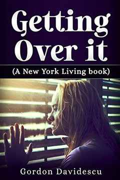 Getting Over It (New York Living) Getting Over It (New York Living)