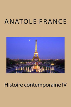Histoire Contemporaine Iv (French Edition)