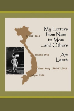 My Letters From Nam To Mom (And Others)