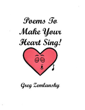 Poems To Make Your Heart Sing!