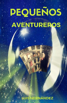 Peque?s Aventureros (Spanish Edition)