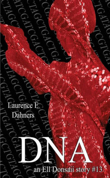 Dna (An Ell Donsaii Story #13)