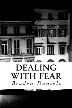 Dealing With Fear