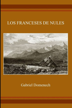 Los Franceses De Nules (Spanish Edition)