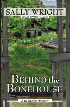 Behind The Bonehouse (Jo Grant Series)