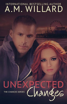 Unexpected Changes (The Chances Series)