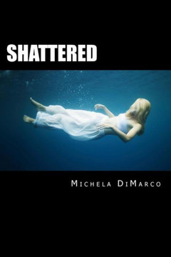 Shattered (Carolina Girls) (Volume 2)