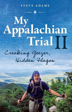 My Appalachian Trial Ii: Creaking Geezer, Hidden Flagon