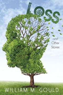 Loss: And Other Stories