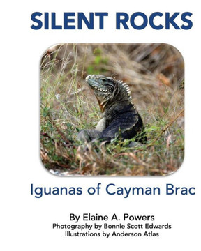 Silent Rocks: Iguanas Of Cayman Brac