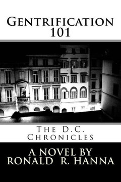 Gentrification 101: The D.C. Chronicles