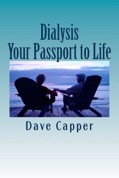 Dialysis: Your Passport To Life