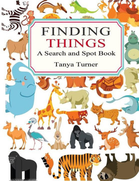 Finding Things: A Search And Spot Book