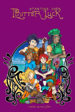 Starting Over: Bitter Luck