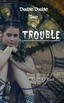 Double Double Time & Trouble (Resident Witch)