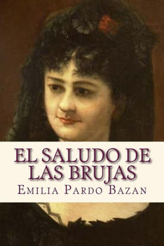 El Saludo De Las Brujas (Spanish Edition)