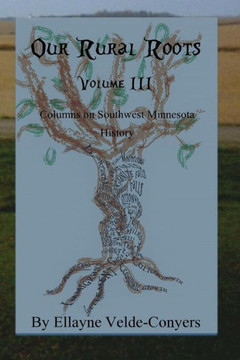 Our Rural Roots Iii (Vol. 3)
