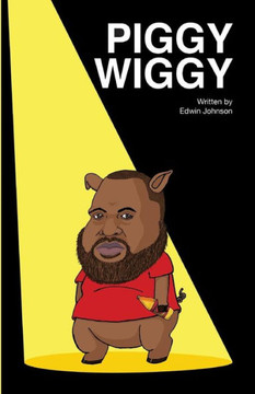 Piggy Wiggy Piggy Wiggy
