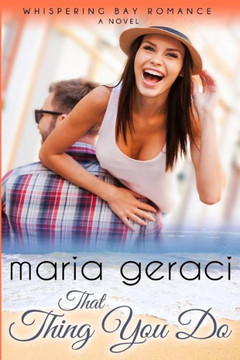 That Thing You Do (Whispering Bay Romance)