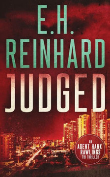 Judged: An Agent Hank Rawlings Fbi Thriller, Book 4