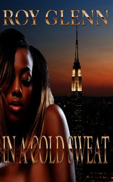 In A Cold Sweat (The Mike Black Saga)