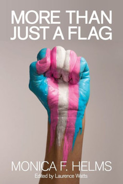 More Than Just A Flag More Than Just A Flag