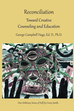 Reconciliation: Toward Creative Counseling And Education