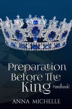 Preparation Before The King: Relationship Handbook