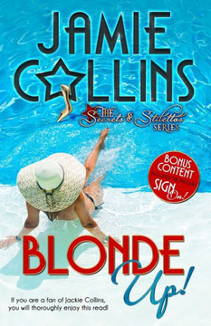 Blonde Up! (The Secrets And Stilettos)