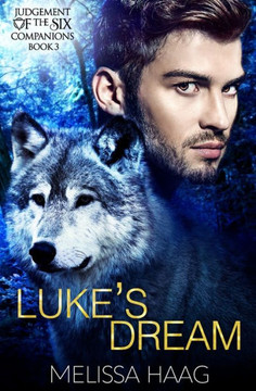 Luke'S Dream (Judgement Of The Six Companion)