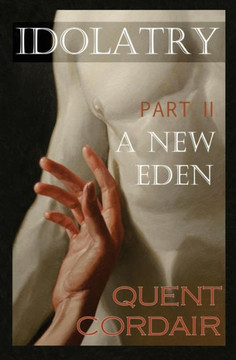 A New Eden (Idolatry)