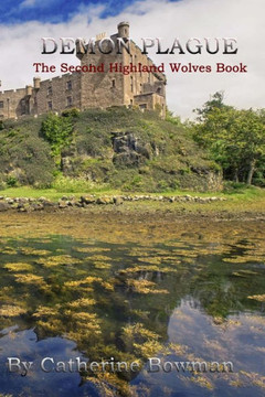 Demon Plague: The Second Highland Wolves Book