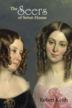 The Seers Of Seton House