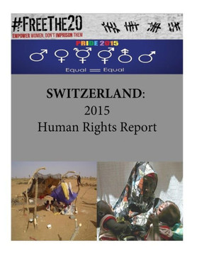 Switzerland: 2015 Human Rights Report
