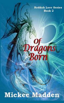 Of Dragons Born (Reddak Locc Series)