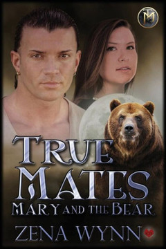 Mary And The Bear (True Mates)