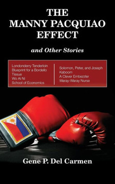 The Manny Pacquiao Effect And Other Stories