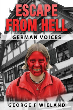 Escape From Hell: German Voices