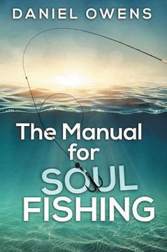 The Manual For Soul Fishing
