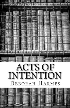 Acts Of Intention: The Closet Mystic - Volume Two