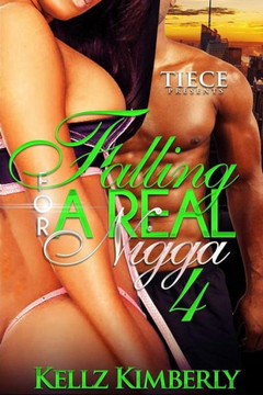Falling For A Real Nigga 4 (Volume 4)