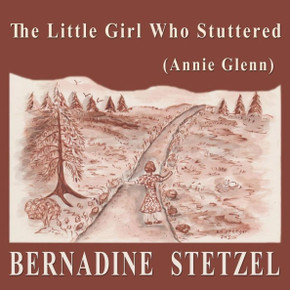 The Little Girl Who Stuttered (Annie Glenn)