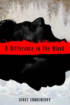 A Difference In The Blood