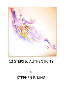 12 Steps To Authenticity