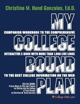 My College Bound Plan: Companion Workbook To College Bound