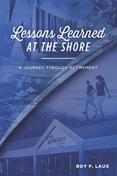 Lessons Learned At The Shore: A Journey Through Retirement