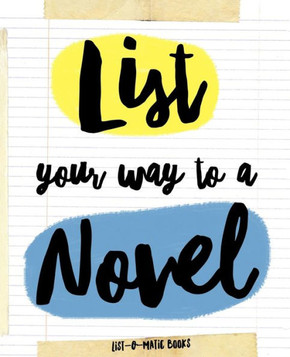 List Your Way To A Novel
