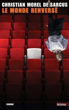 Le Monde Renverse (French Edition)